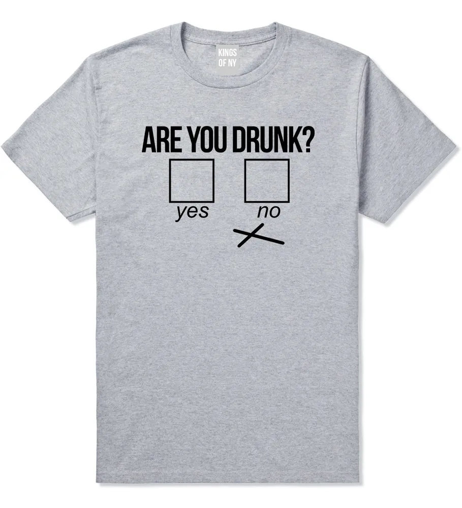 Are You Drunk Funny Beer Drinking Party Mens T-Shirt