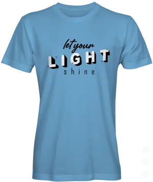 Let Your Light Shine Graphic T-shirt