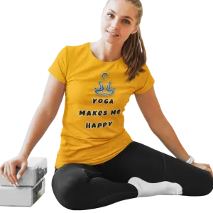 Yoga Makes Me Happy T Shirt for Women D79